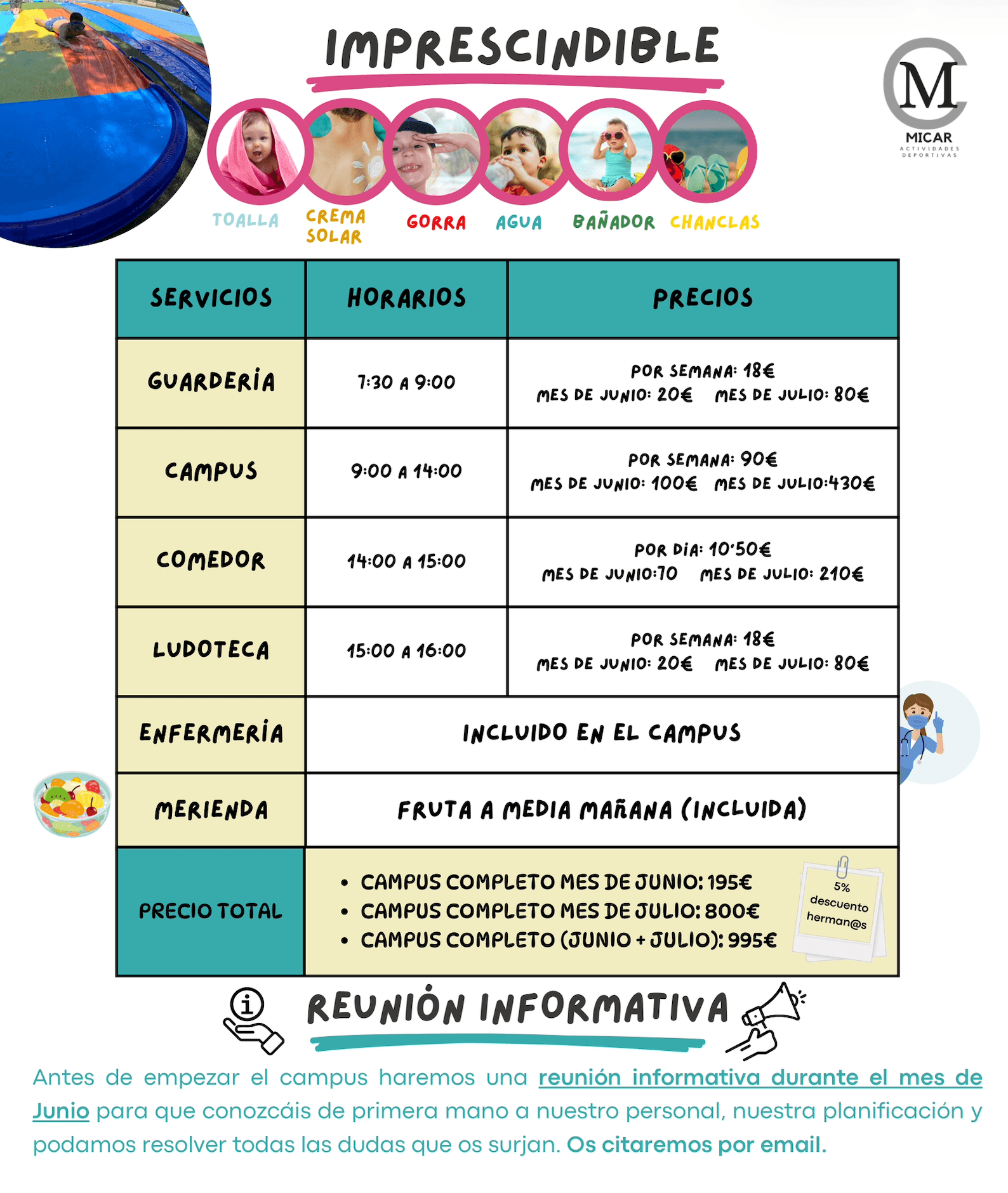Precios Campus de verano Micar: Campus Julio 430€ por semana, Pack Campus Completo Julio 800€, Pack Junio más Julio 995€. Tabla con precios de guardería, campus, comedor y ludoteca por semana o día en junio y julio. Descuento del 5% para hermanos.